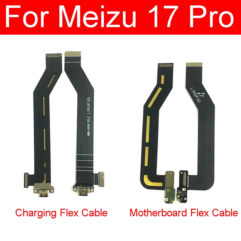 Main Board Motherboard LCD Flex Cable For Meizu 17 Pro 17T Usb Charging Flex Ribbon Cable Replacement Repair Parts
Main Board Motherboard LCD Flex Cable For Meizu 17 Pro 17T Usb Charging Flex Ribbon Cable Replacement Repair Parts