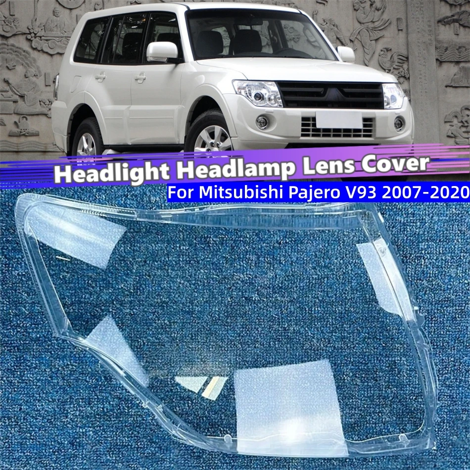 For Mitsubishi Pajero V93 V97 V98 2007 2008-2020 Car Acesssories Polycarbonate High Gloss Fully Transparent Front Lamp Glass
For Mitsubishi Pajero V93 V97 V98 2007 2008-2020 Car Acesssories Polycarbonate High Gloss Fully Transparent Front Lamp Glass