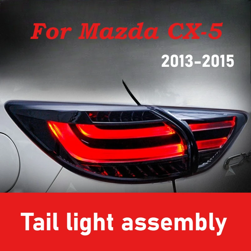 For Mazda CX-5 Car Tail Light Assembly LED Daytime Running Lights Led Brake Lights DRL Yellow Turn Signals Reversing Hightlights
For Mazda CX-5 Car Tail Light Assembly LED Daytime Running Lights Led Brake Lights DRL Yellow Turn Signals Reversing Hightlights