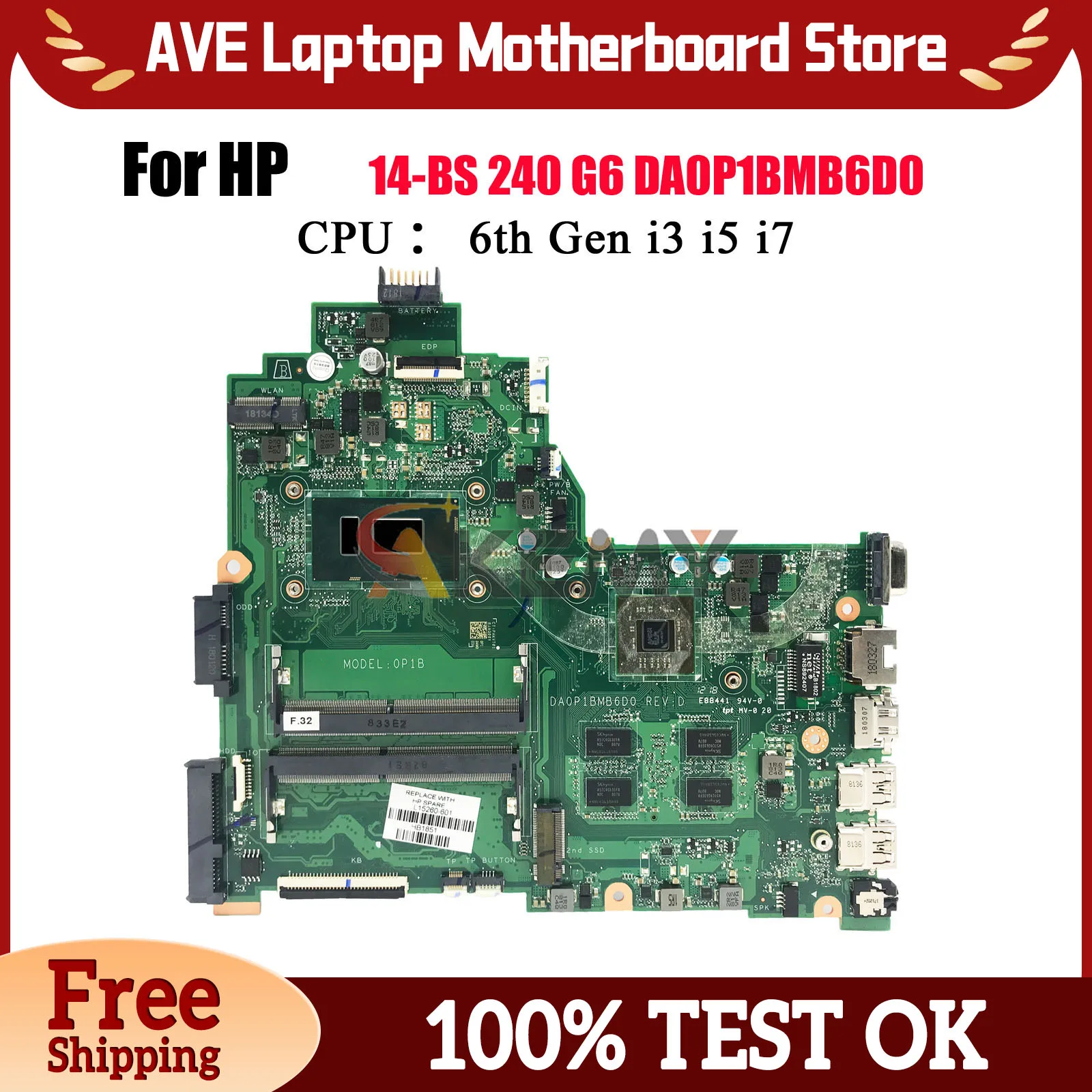 DA0P1BMB6D0 Laptop Motherboard For HP Pavilion 14-BS 240 G6 With i3 i5 i7 CPU V2G GPU 925431-601 100% Fully Tested
DA0P1BMB6D0 Laptop Motherboard For HP Pavilion 14-BS 240 G6 With i3 i5 i7 CPU V2G GPU 925431-601 100% Fully Tested