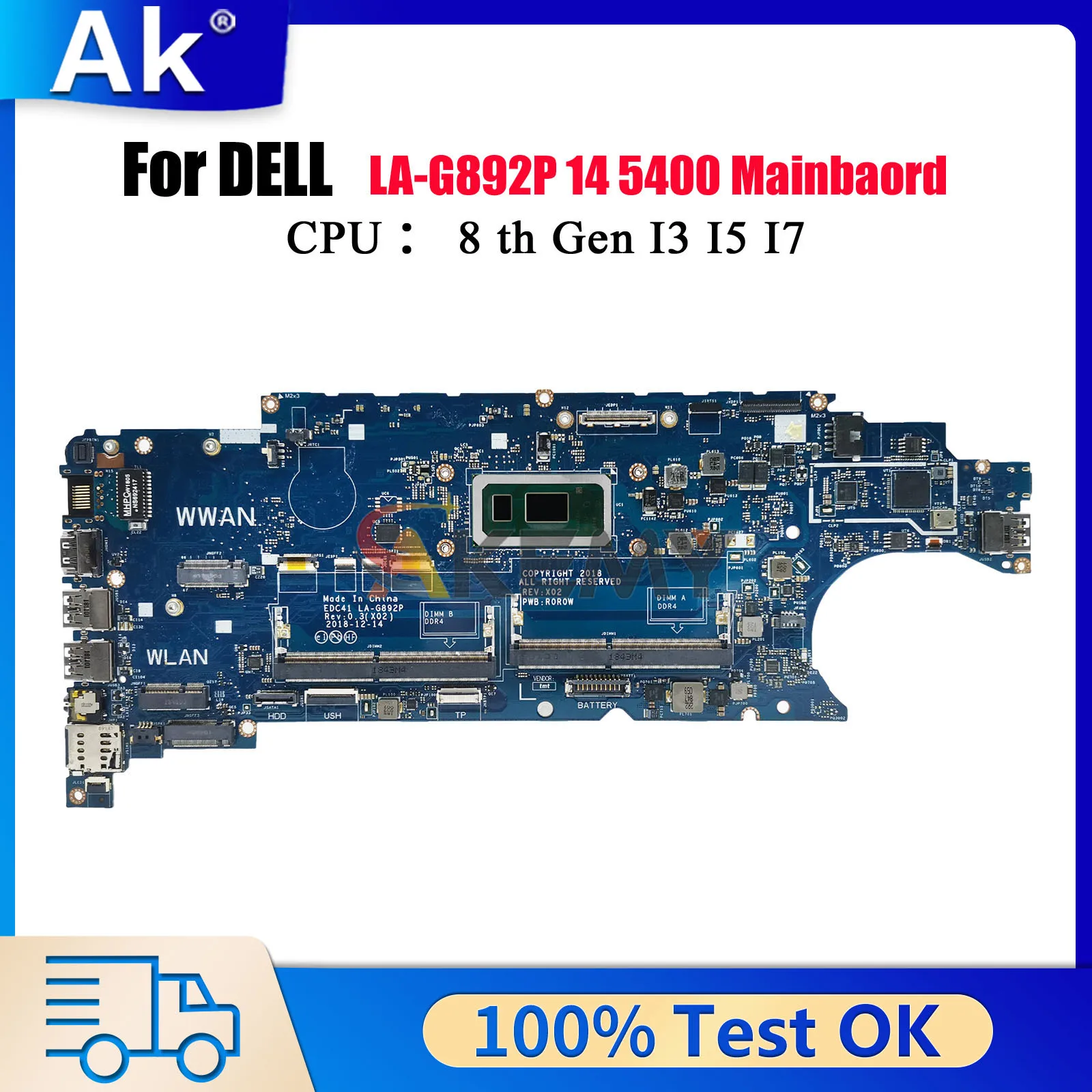 LA-G892P Mainboard For Dell 5400 with I5 I7 8th Gen CPU 06RVRC 05T75M Tested OK
LA-G892P Mainboard For Dell 5400 with I5 I7 8th Gen CPU 06RVRC 05T75M Tested OK