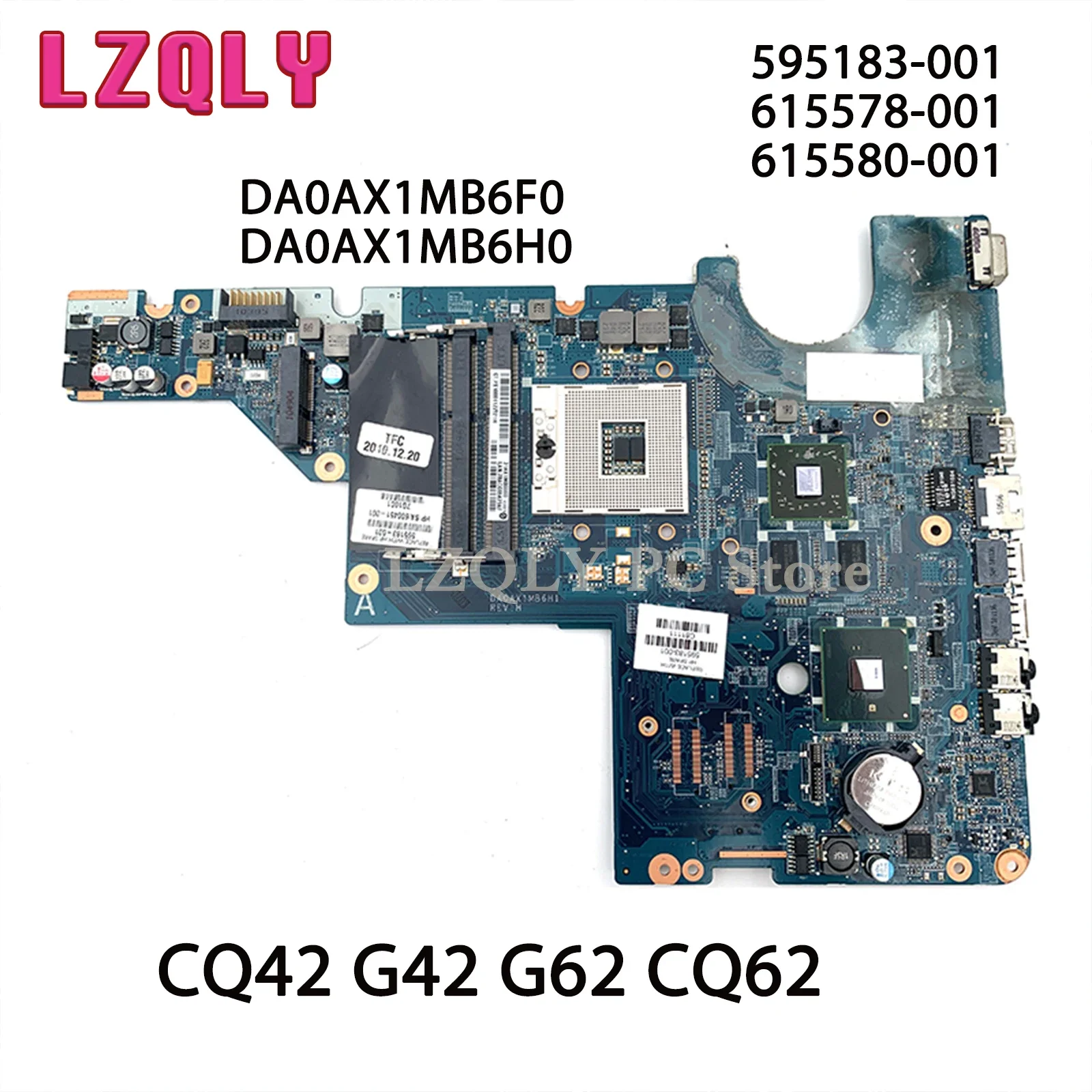 LZQLY For HP CQ42 G42 G62 CQ62 HM55 DDR3 Ati GPU DA0AX1MB6F0 DA0AX1MB6H0 595183-001 615578-001 615580-001 Laptop Motherboard
LZQLY For HP CQ42 G42 G62 CQ62 HM55 DDR3 Ati GPU DA0AX1MB6F0 DA0AX1MB6H0 595183-001 615578-001 615580-001 Laptop Motherboard