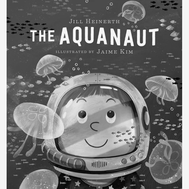 Jaime KimThe Aquanaut Heinerth Jill Tundra Books 9780735263635 Book
Jaime KimThe Aquanaut Heinerth Jill Tundra Books 9780735263635 Book
