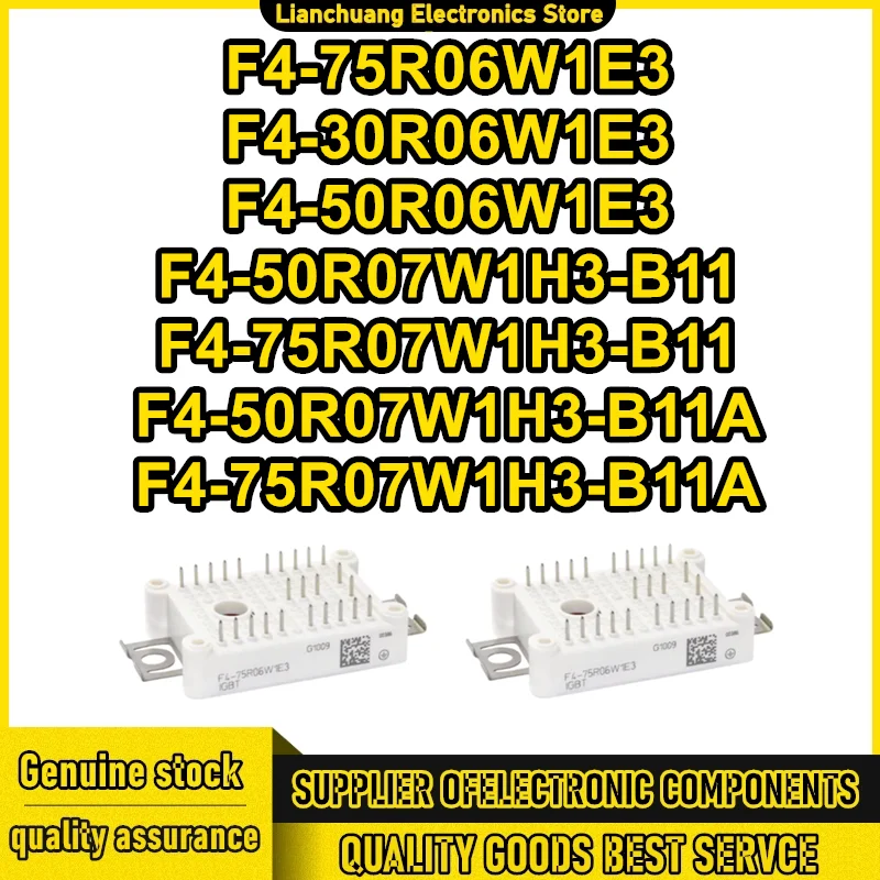F4-50R07W1H3-B11 F4-50R07W1H3-B11A F4-75R07W1H3-B11 F4-75R07W1H3-B11A F4-75R06W1E3 F4-50R06W1E3 F4-30R06W1E3 NEW MODULE
F4-50R07W1H3-B11 F4-50R07W1H3-B11A F4-75R07W1H3-B11 F4-75R07W1H3-B11A F4-75R06W1E3 F4-50R06W1E3 F4-30R06W1E3 NEW MODULE