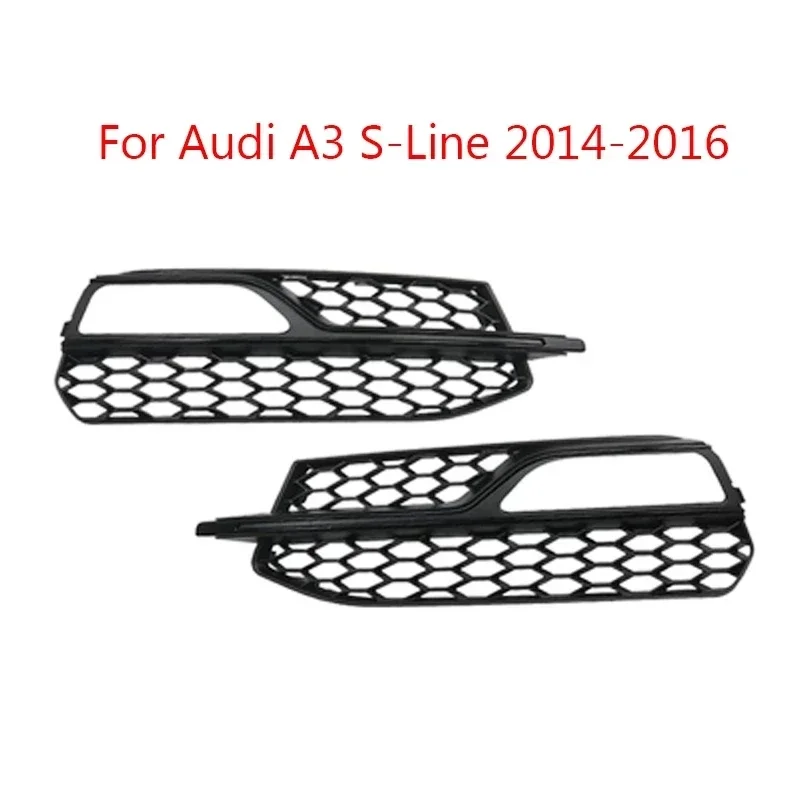 2PCS Car-Styling Car Front Bumper Fog Light Grille Grill Cover for Audi A3 Sline S3 2014 2015 2016
2PCS Car-Styling Car Front Bumper Fog Light Grille Grill Cover for Audi A3 Sline S3 2014 2015 2016