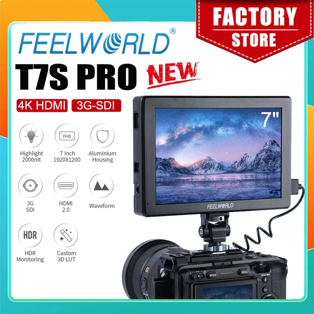 FEELWORLD T7S PRO 7-inch 3G SDI 2000NIT Field Camera Monitor Ultra High Brightness 4K HDMI60Hz 1920x1200 Pixels
FEELWORLD T7S PRO 7-inch 3G SDI 2000NIT Field Camera Monitor Ultra High Brightness 4K HDMI60Hz 1920x1200 Pixels