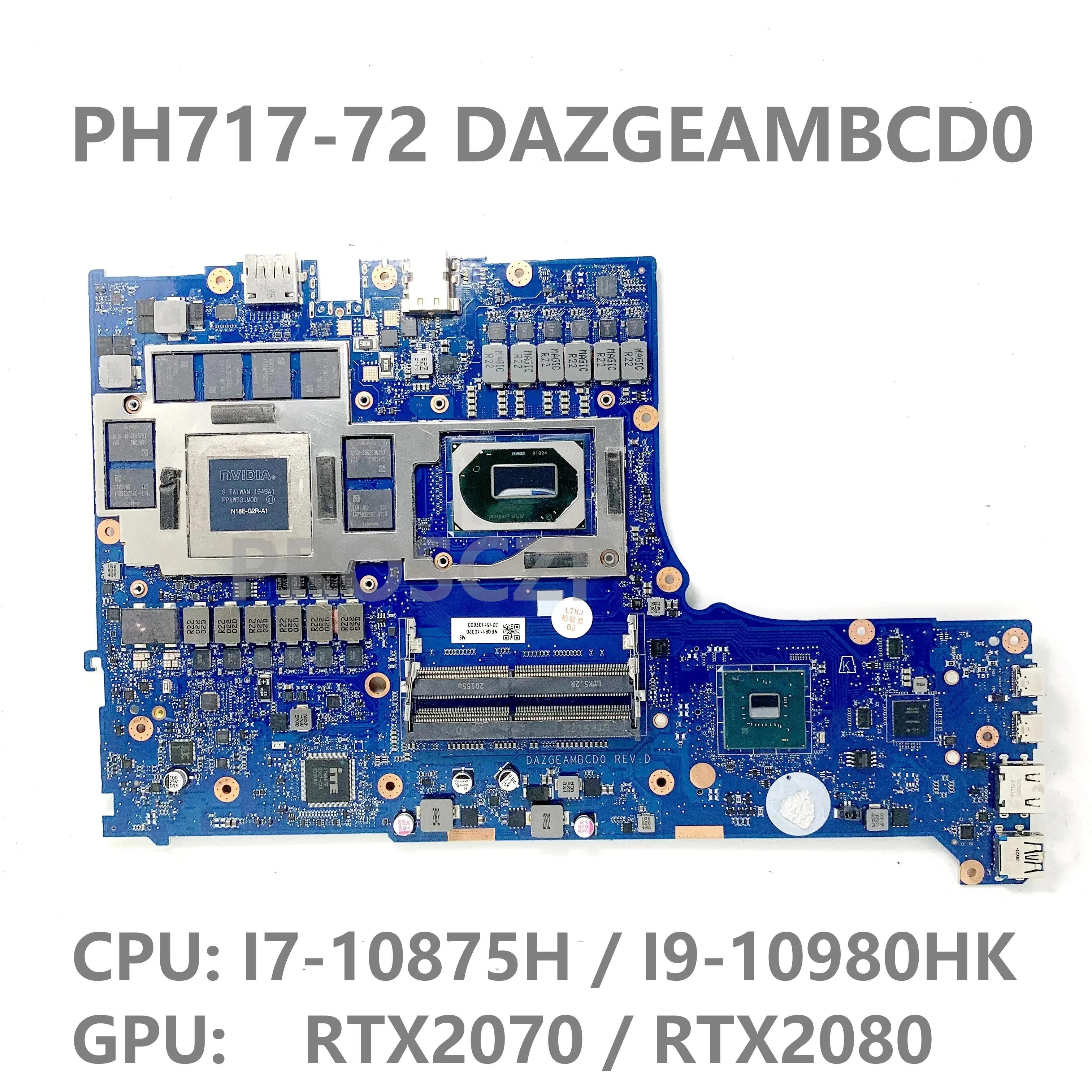 Материнская плата для ноутбука Acer PH717-72 материнская плата DAZGEAMBCD0 с I7-10875H / I9-10980HK CPU RTX2070 / RTX2080 100% полностью протестирована ОК
Материнская плата для ноутбука Acer PH717-72 материнская плата DAZGEAMBCD0 с I7-10875H / I9-10980HK CPU RTX2070 / RTX2080 100% полностью протестирована ОК