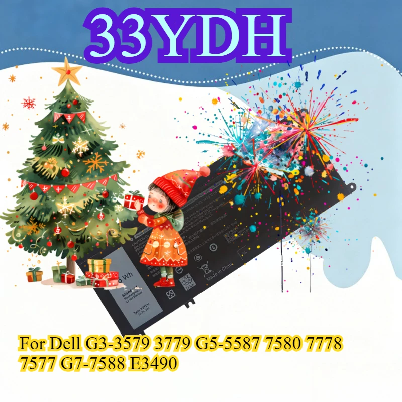New Battery 33YDH For Dell G3-3579 3779 G5-5587 7580 7778 7577 G7-7588 E3490
New Battery 33YDH For Dell G3-3579 3779 G5-5587 7580 7778 7577 G7-7588 E3490