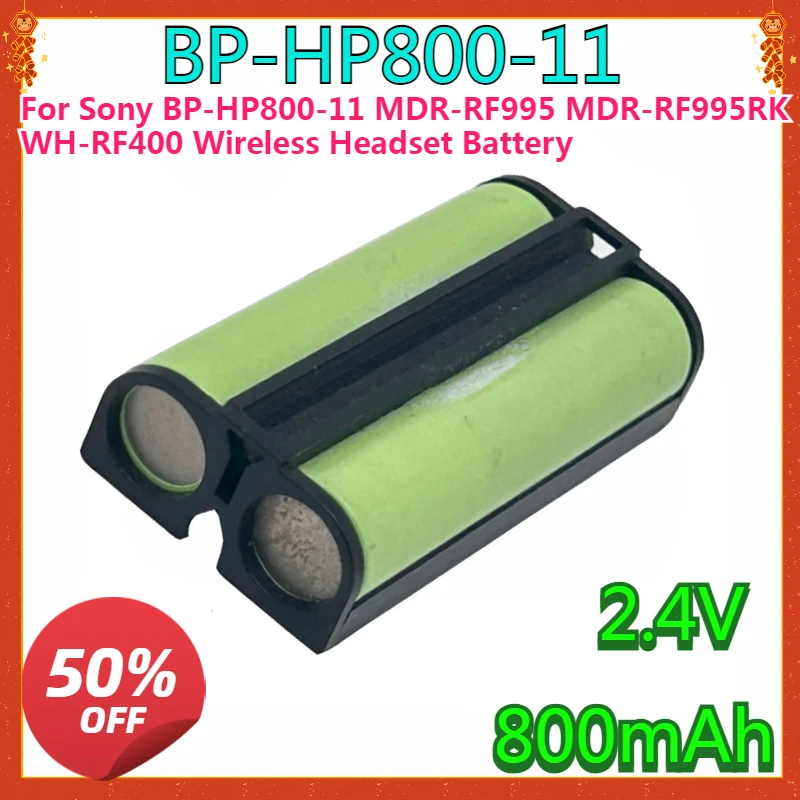 New High quality For Sony BP-HP800-11 MDR-RF995 MDR-RF995RK WH-RF400 Wireless Headset Battery 2.4V 800mAh Battery
New High quality For Sony BP-HP800-11 MDR-RF995 MDR-RF995RK WH-RF400 Wireless Headset Battery 2.4V 800mAh Battery