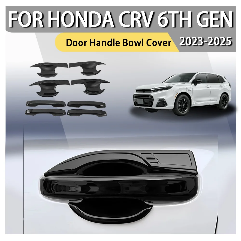 Door Handle Bowl Cover For Honda CRV 2023 2024 2025 CR-V 6th Gen Hybrid Car Protection Decoration Accessories
Door Handle Bowl Cover For Honda CRV 2023 2024 2025 CR-V 6th Gen Hybrid Car Protection Decoration Accessories