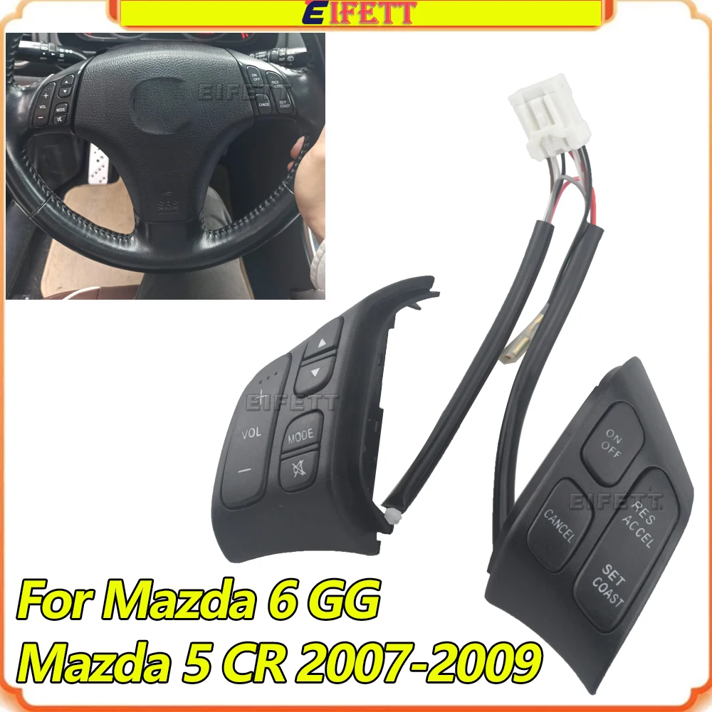 For Mazda 6 GG Mazda 5 CR 2007-2009 High Quality Steering Wheel Button Volume Cruise Control Audio Switch
For Mazda 6 GG Mazda 5 CR 2007-2009 High Quality Steering Wheel Button Volume Cruise Control Audio Switch