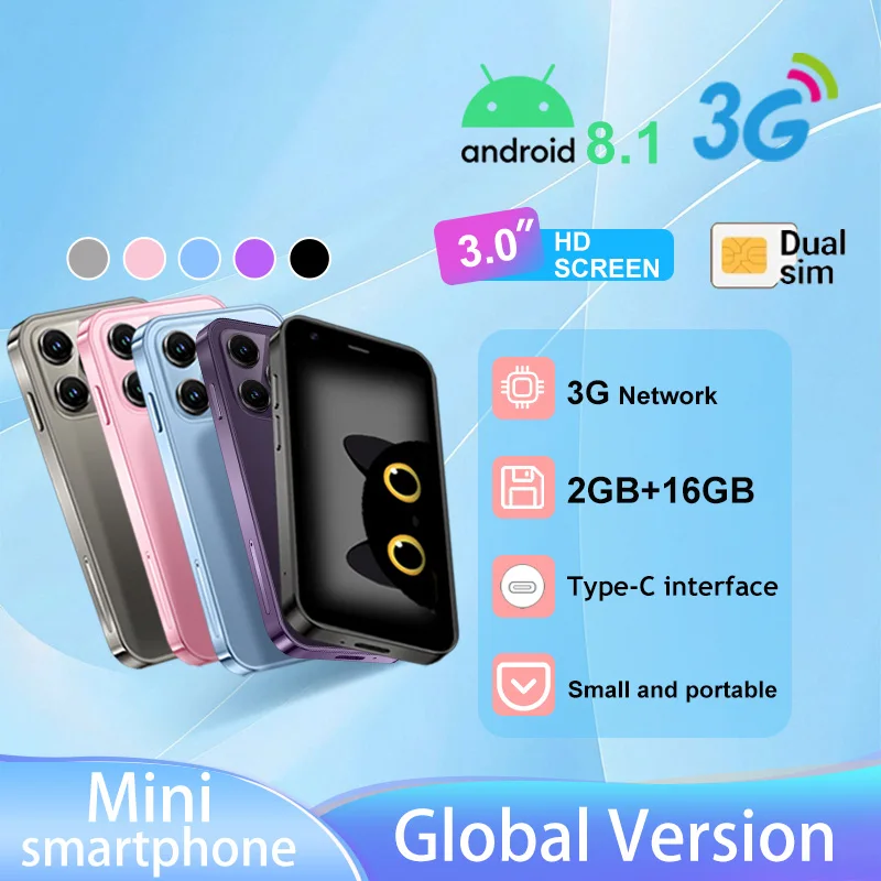 ONEMYTH Mini Smartphone, 2GB+16GB, 3.0-inch screen, soyes 3G network, more applications, multiple colors to choose from
ONEMYTH Mini Smartphone, 2GB+16GB, 3.0-inch screen, soyes 3G network, more applications, multiple colors to choose from