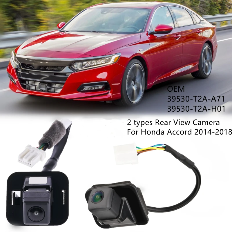 Камера заднего вида для Honda Accord 2014-2018, камера заднего вида, вспомогательная камера для парковки 39530-T2A-A71 39530-T2A-H01
Камера заднего вида для Honda Accord 2014-2018, камера заднего вида, вспомогательная камера для парковки 39530-T2A-A71 39530-T2A-H01