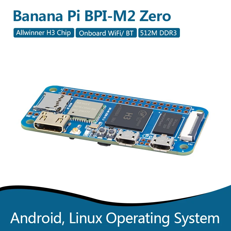 Banana Pi BPI-M2 Zero Allwinner H3, Quad-core Cortex-A7 Support Android, Linux Operating System
Banana Pi BPI-M2 Zero Allwinner H3, Quad-core Cortex-A7 Support Android, Linux Operating System