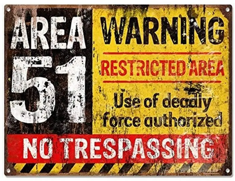 Area 51 No Trespassing Military Vintage Metal Sign Aluminum Sign 12 x 8 Inches
Area 51 No Trespassing Military Vintage Metal Sign Aluminum Sign 12 x 8 Inches