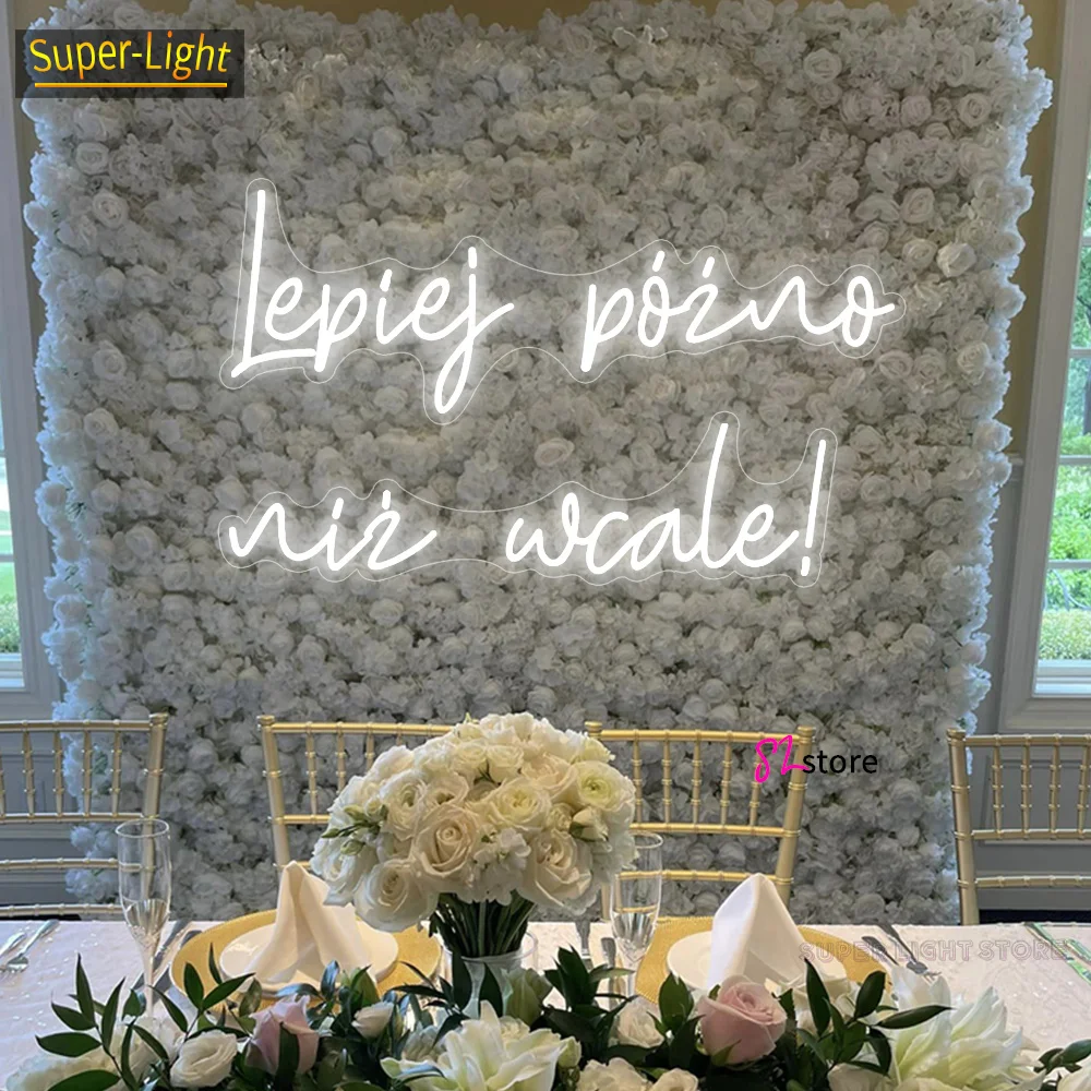 Big 75cm Neon Light Custom LED Neon Sign Better late than never Sign for Wedding Birthday Room Home Decoration
Big 75cm Neon Light Custom LED Neon Sign Better late than never Sign for Wedding Birthday Room Home Decoration