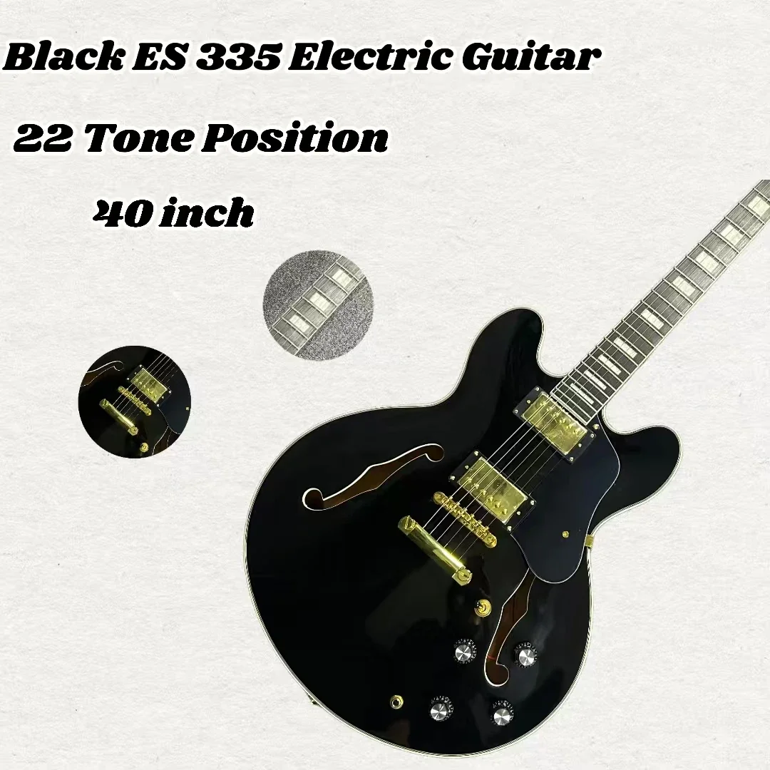 Free Shiping High Sound Quality Gib Black ES 335 Electric Guitar Rosewood Fingerboard Maple Body 22 Tone Position 40 Inch
Free Shiping High Sound Quality Gib Black ES 335 Electric Guitar Rosewood Fingerboard Maple Body 22 Tone Position 40 Inch