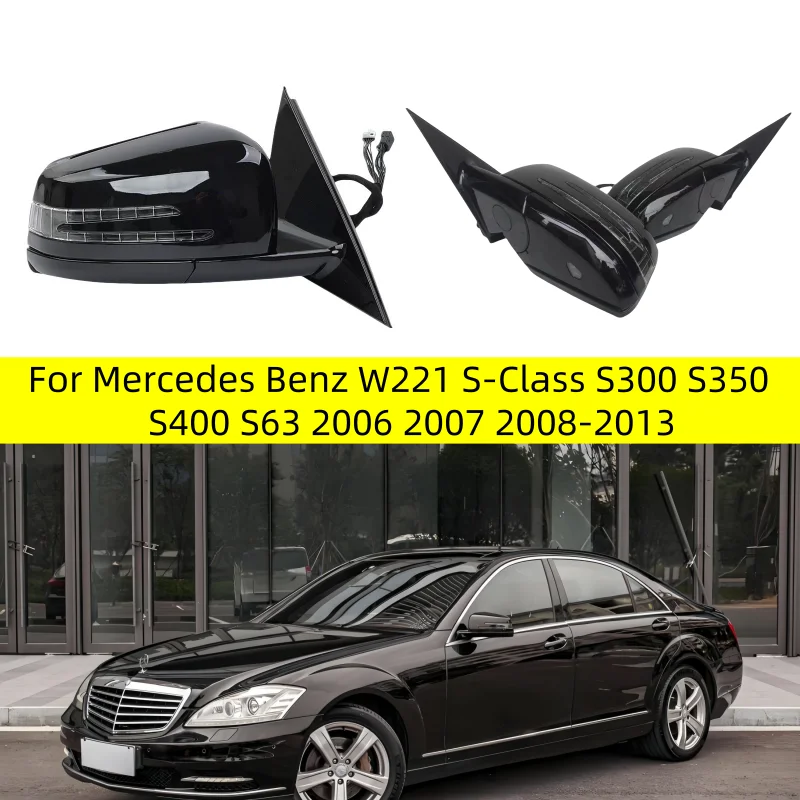 For Mercedes Benz W221 S-Class S300 S350 S400 S63 2006 2007 2008-2013 Auto Side Door Power Rear View Mirror Assembly Black White
For Mercedes Benz W221 S-Class S300 S350 S400 S63 2006 2007 2008-2013 Auto Side Door Power Rear View Mirror Assembly Black White