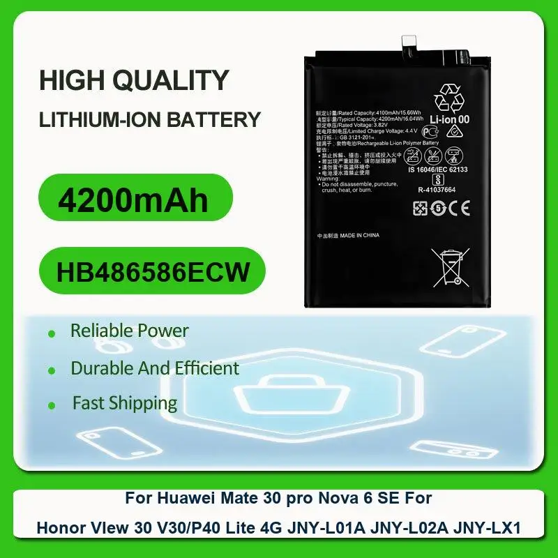 Battery For Huawei Mate 30 pro Nova 6 SE For Honor VIew 30 V30/P40 Lite 4G JNY-L01A JNY-L02A JNY-LX1 HB486586ECW 4200mAh
Battery For Huawei Mate 30 pro Nova 6 SE For Honor VIew 30 V30/P40 Lite 4G JNY-L01A JNY-L02A JNY-LX1 HB486586ECW 4200mAh