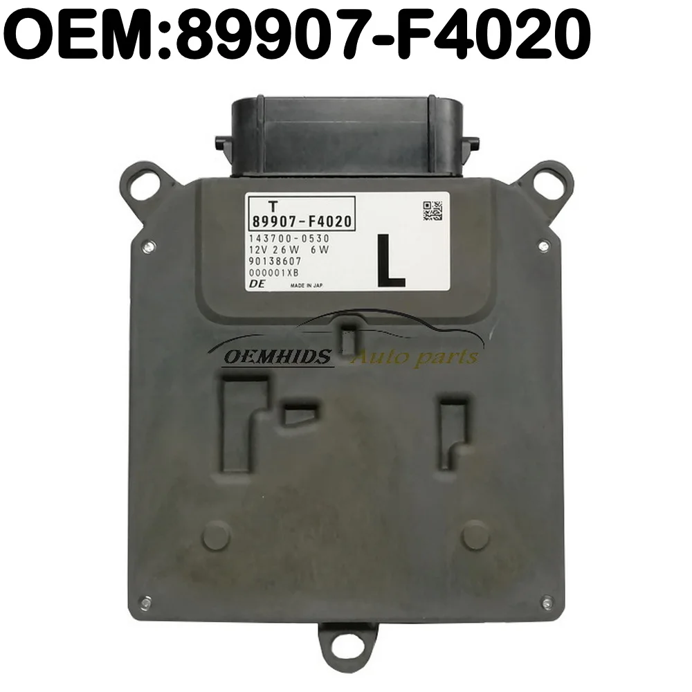 89907-F4020 NEW Left For Toyota C-HR NGX10 Headlight LED DRL Driver Control Module 89907F4020 Car Accessories
89907-F4020 NEW Left For Toyota C-HR NGX10 Headlight LED DRL Driver Control Module 89907F4020 Car Accessories