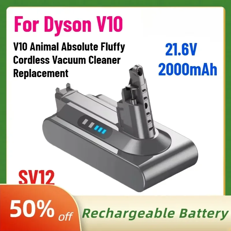 High-Performance 21.6V 2000mAh for Dyson V10 SV12 Battery V10 Animal Absolute Fluffy Cordless Vacuum Cleaner Replacement
High-Performance 21.6V 2000mAh for Dyson V10 SV12 Battery V10 Animal Absolute Fluffy Cordless Vacuum Cleaner Replacement