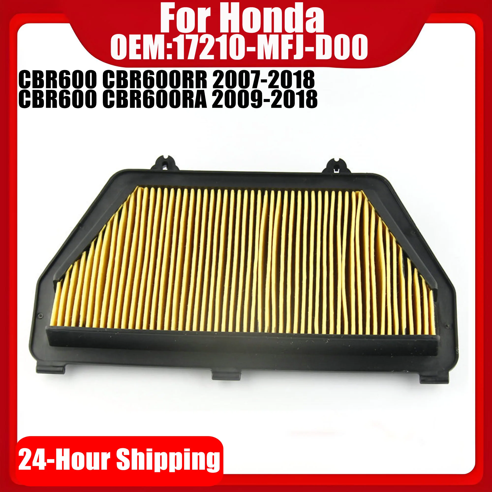 Air Filter Intake Cleaner For Honda CBR600 CBR600RR 2007-2018 CBR600 CBR600RA 2009-2018 OEM:17210-MFJ-D00 Air Filter
Air Filter Intake Cleaner For Honda CBR600 CBR600RR 2007-2018 CBR600 CBR600RA 2009-2018 OEM:17210-MFJ-D00 Air Filter