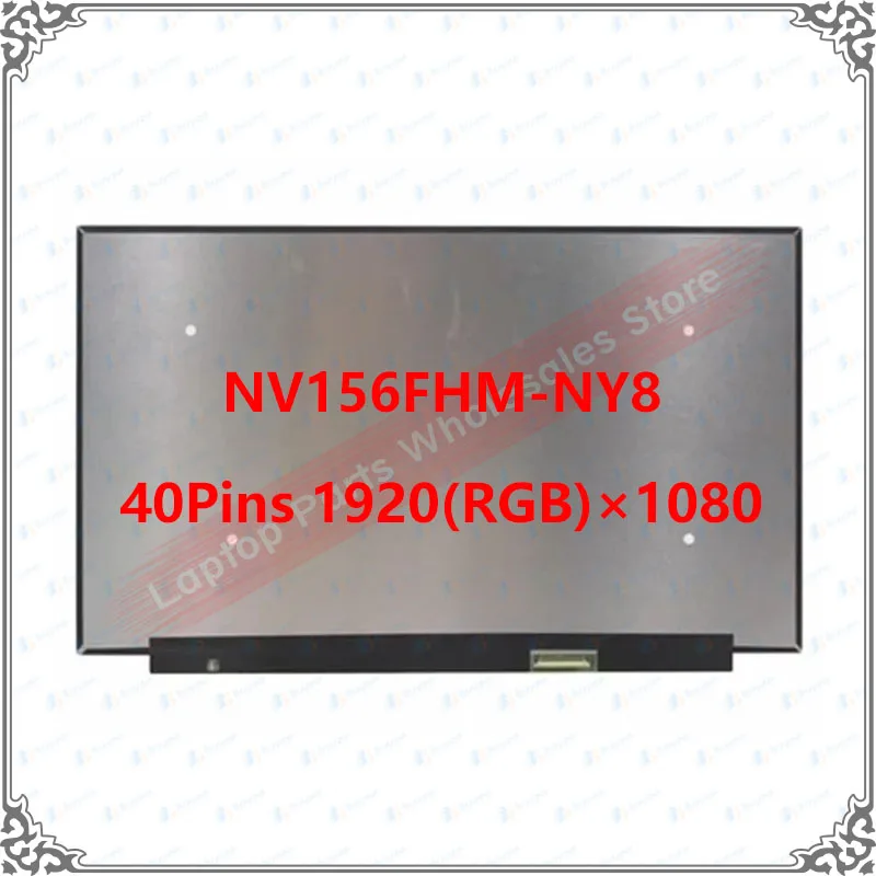 15.6 Inch 165Hz LCD Screen NV156FHM-NY8 NV156FHM NY8 Display Panel 1920X1080 165HZ EDP 40Pins
15.6 Inch 165Hz LCD Screen NV156FHM-NY8 NV156FHM NY8 Display Panel 1920X1080 165HZ EDP 40Pins