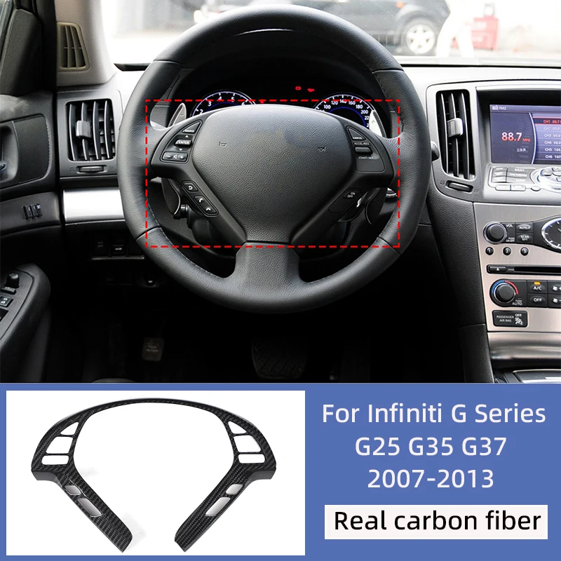 For 2007+ Infiniti G Series G25 G35 G37 Real carbon fiber car steering wheel button protective cover interior decoration sticker
For 2007+ Infiniti G Series G25 G35 G37 Real carbon fiber car steering wheel button protective cover interior decoration sticker