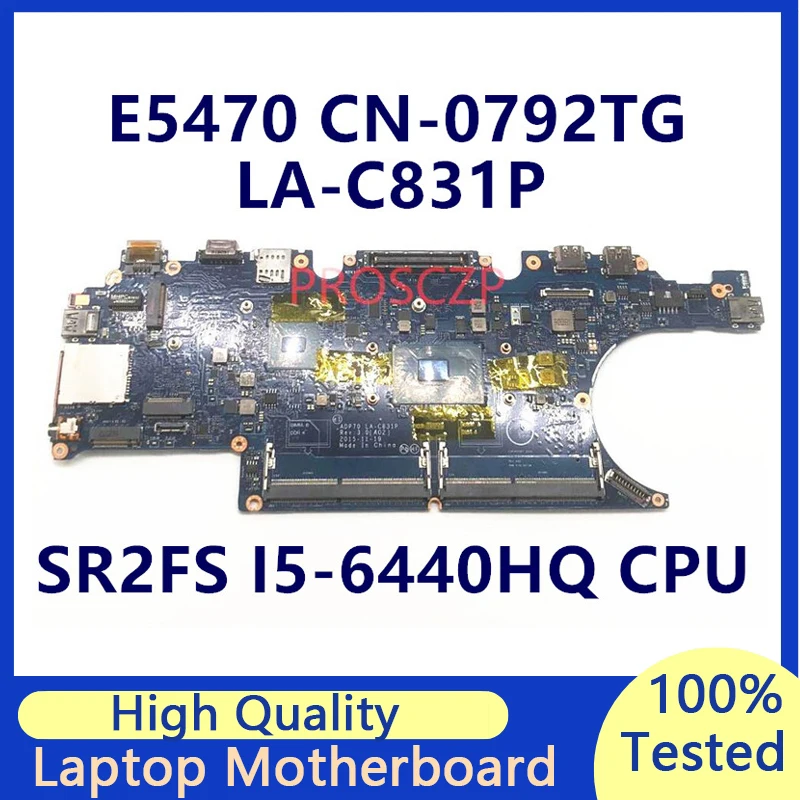 Материнская плата CN-0792TG 0792TG 792TG для ноутбука DELL Latitude E5470, материнская плата с процессором SR2FS I5-6440HQ ADP70 LA-C831P, 100% тестирование
Материнская плата CN-0792TG 0792TG 792TG для ноутбука DELL Latitude E5470, материнская плата с процессором SR2FS I5-6440HQ ADP70 LA-C831P, 100% тестирование