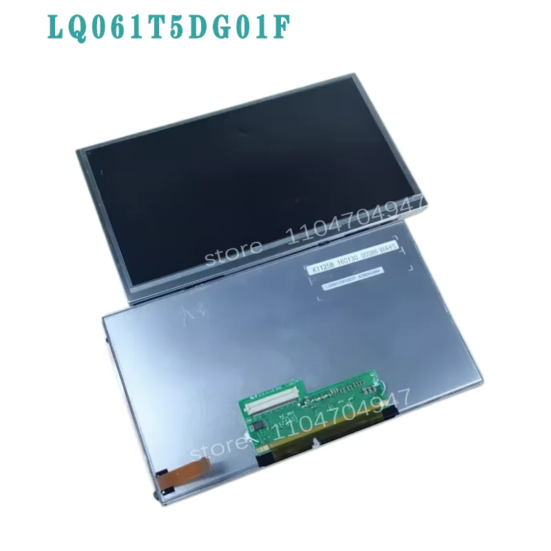 Original 6.1" Inch LCD Screen Display Panel For LQ061T5DG01 LQ061T5DG01E LQ061T5DG01F 640*480
Original 6.1" Inch LCD Screen Display Panel For LQ061T5DG01 LQ061T5DG01E LQ061T5DG01F 640*480