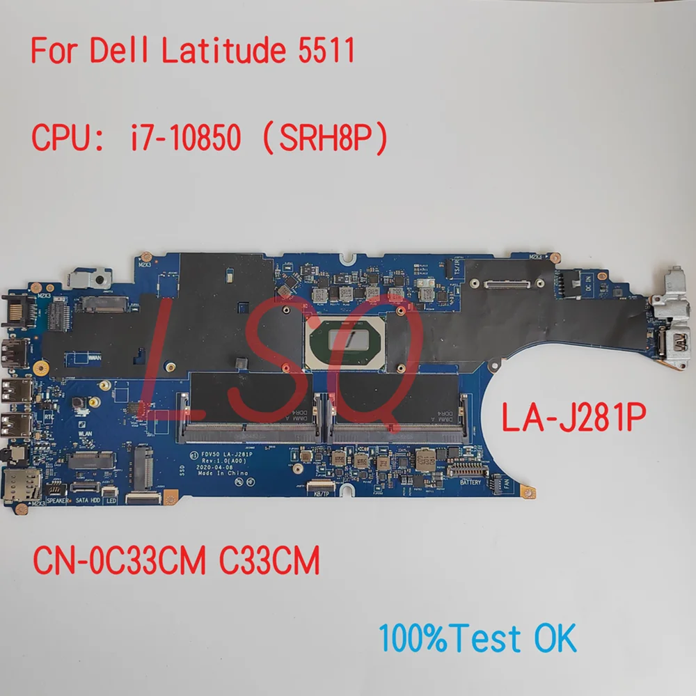 LA-J281P для Dell Latitude 5511 материнская плата для ноутбука с процессором i5 i7 CN-09XXR8 9XXR8 C33CM 0C33CM 100% Test OK
LA-J281P для Dell Latitude 5511 материнская плата для ноутбука с процессором i5 i7 CN-09XXR8 9XXR8 C33CM 0C33CM 100% Test OK