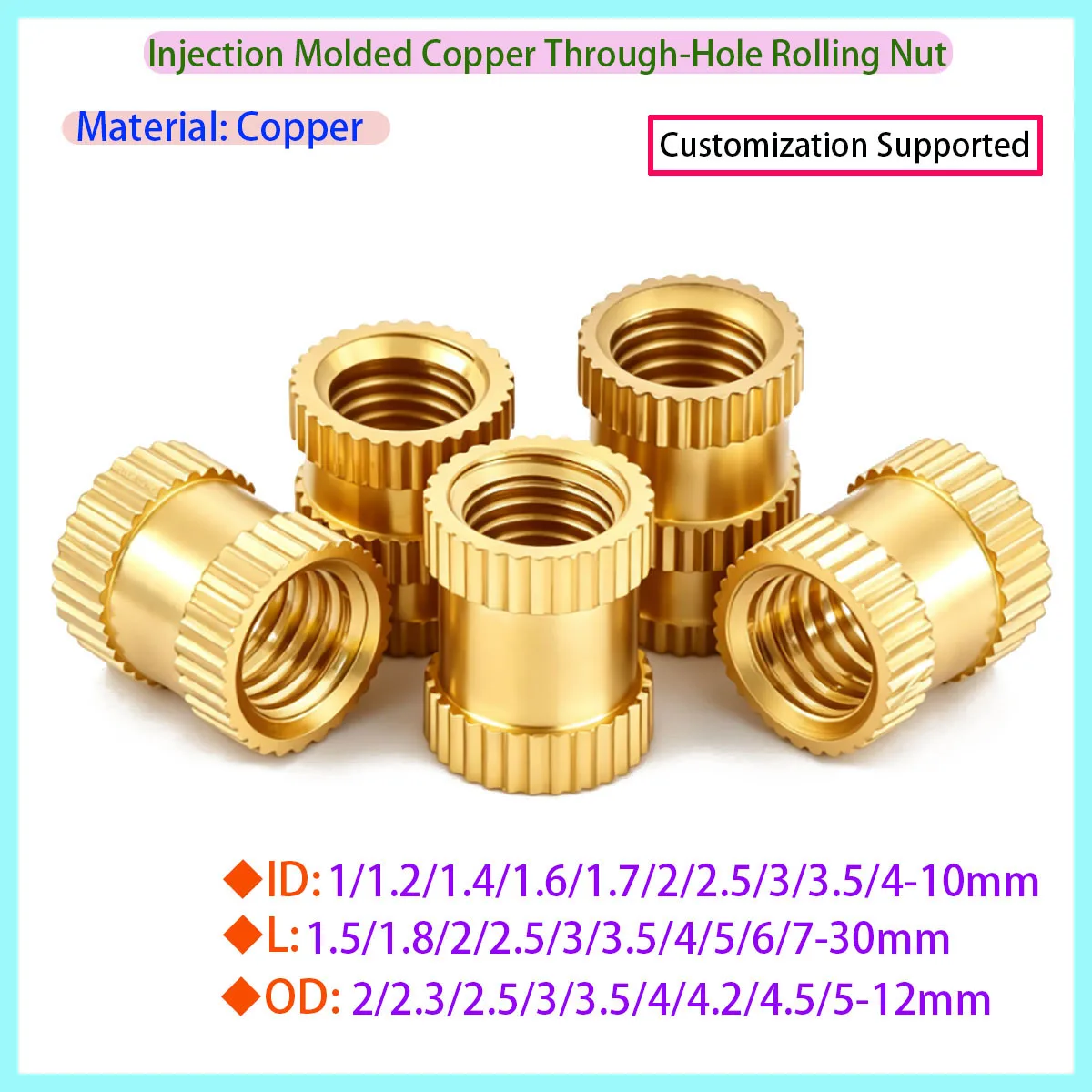Brass Internal Thread Knurled Embedded Injection Molded Nut M1.6 M1.7 M2 M2.5 M3 M4 M5 M6, Suitable for 3D Printing
Brass Internal Thread Knurled Embedded Injection Molded Nut M1.6 M1.7 M2 M2.5 M3 M4 M5 M6, Suitable for 3D Printing