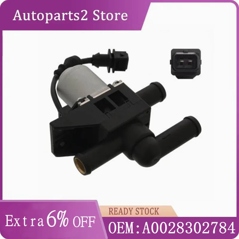 A0028302784 0028302784 Heating Heater Solenoid Valve for Mercedes Benz Actros MP1 1840 1147412141
A0028302784 0028302784 Heating Heater Solenoid Valve for Mercedes Benz Actros MP1 1840 1147412141