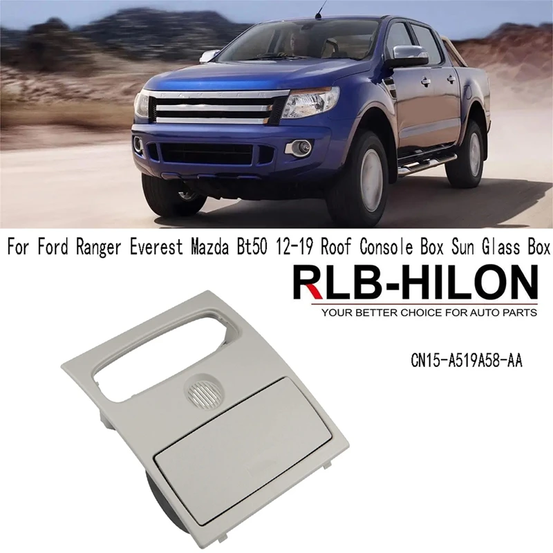 Front Roof Reading Lights Cover For Ford Ranger Everest Mazda Bt50 12-19 Roof Console Box Sun Glass Box CN15-A519A58-AA
Front Roof Reading Lights Cover For Ford Ranger Everest Mazda Bt50 12-19 Roof Console Box Sun Glass Box CN15-A519A58-AA