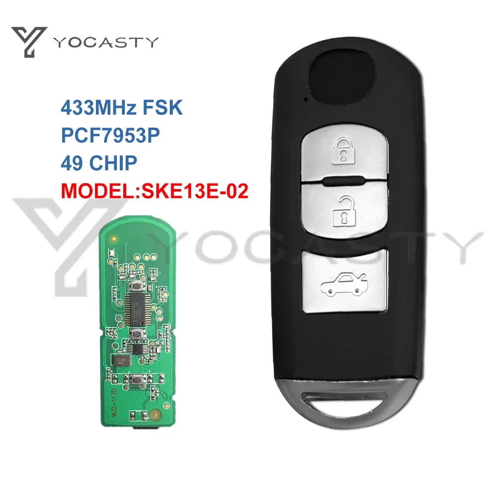 YCOASTY SKE13E-02 For Mazda 3 6 Mazda3 Mazda6 2017 2018 2019 ID49 Chip Keyless Smart Car Remote Key 433MHz PCF7953P
YCOASTY SKE13E-02 For Mazda 3 6 Mazda3 Mazda6 2017 2018 2019 ID49 Chip Keyless Smart Car Remote Key 433MHz PCF7953P