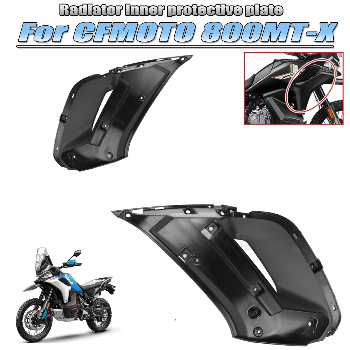 Motorcycle radiator inner protective plate accessories left right inner protective cover large plate Fit For CFMOTO 800MTX
Motorcycle radiator inner protective plate accessories left right inner protective cover large plate Fit For CFMOTO 800MTX