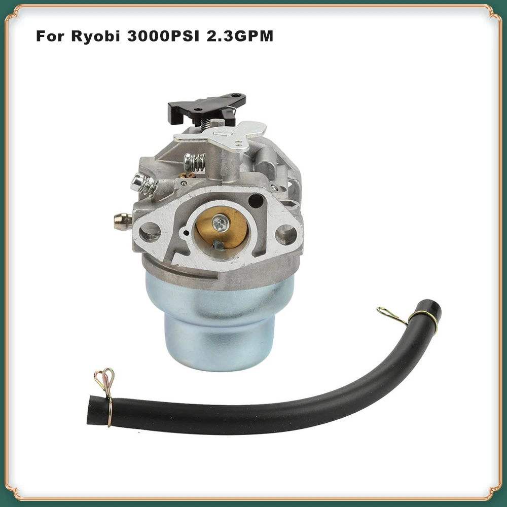 3000PSI 2.3GPM Pressure Washer Carburetor RY80940B for Ryobi Model RY803001
3000PSI 2.3GPM Pressure Washer Carburetor RY80940B for Ryobi Model RY803001
