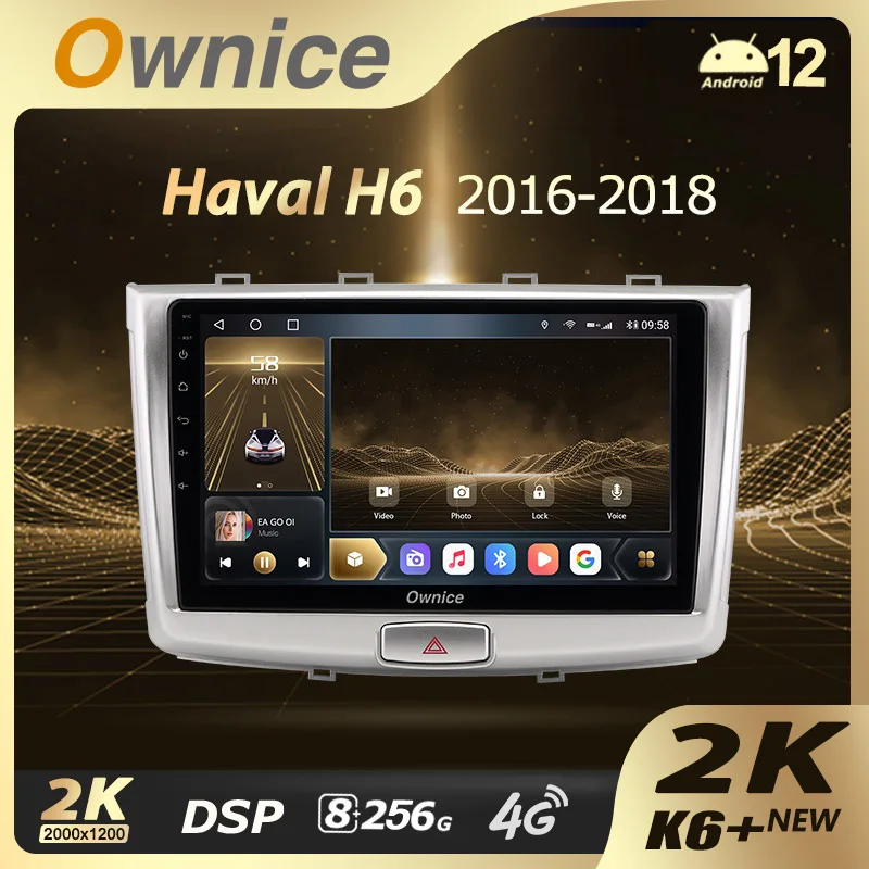 Ownice K6+ 2K for GREAT WALL Hover Haval H6 2016 - 2018 Car Radio Multimedia Video Player Navi Stereo GPS Android 12 No 2din DVD
Ownice K6+ 2K for GREAT WALL Hover Haval H6 2016 - 2018 Car Radio Multimedia Video Player Navi Stereo GPS Android 12 No 2din DVD
