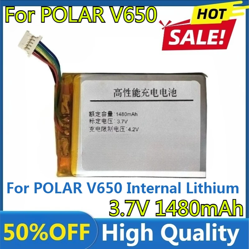 New High Quality Replaceable 3.7V 1480mAh Battery for POLAR V650 Internal Lithium
New High Quality Replaceable 3.7V 1480mAh Battery for POLAR V650 Internal Lithium