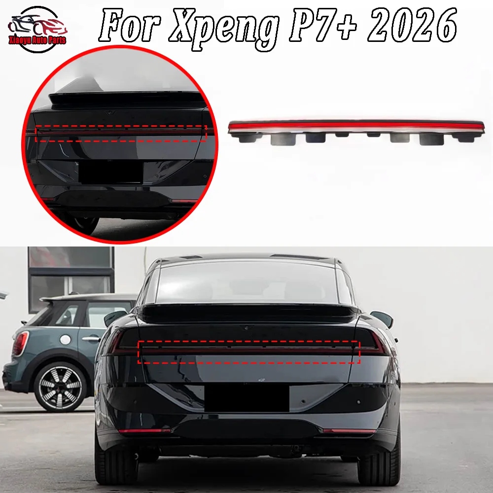 Middle Through Light 2026 For Xpeng P7+ Car Rear Taillight Shell Brake Lights Shell Taillight Lens Replace Auto Rear Lamp Shell
Middle Through Light 2026 For Xpeng P7+ Car Rear Taillight Shell Brake Lights Shell Taillight Lens Replace Auto Rear Lamp Shell