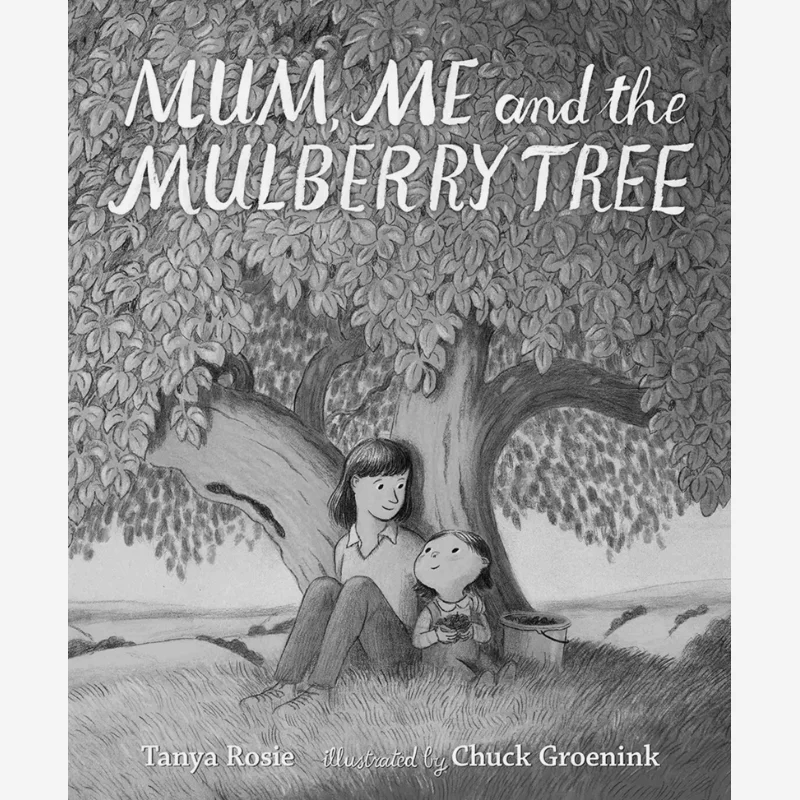 Чак ГроенinkMum Me And The Mulberry Tanya Rosie Walker Великобритания 9781406389807 Книга
Чак ГроенinkMum Me And The Mulberry Tanya Rosie Walker Великобритания 9781406389807 Книга