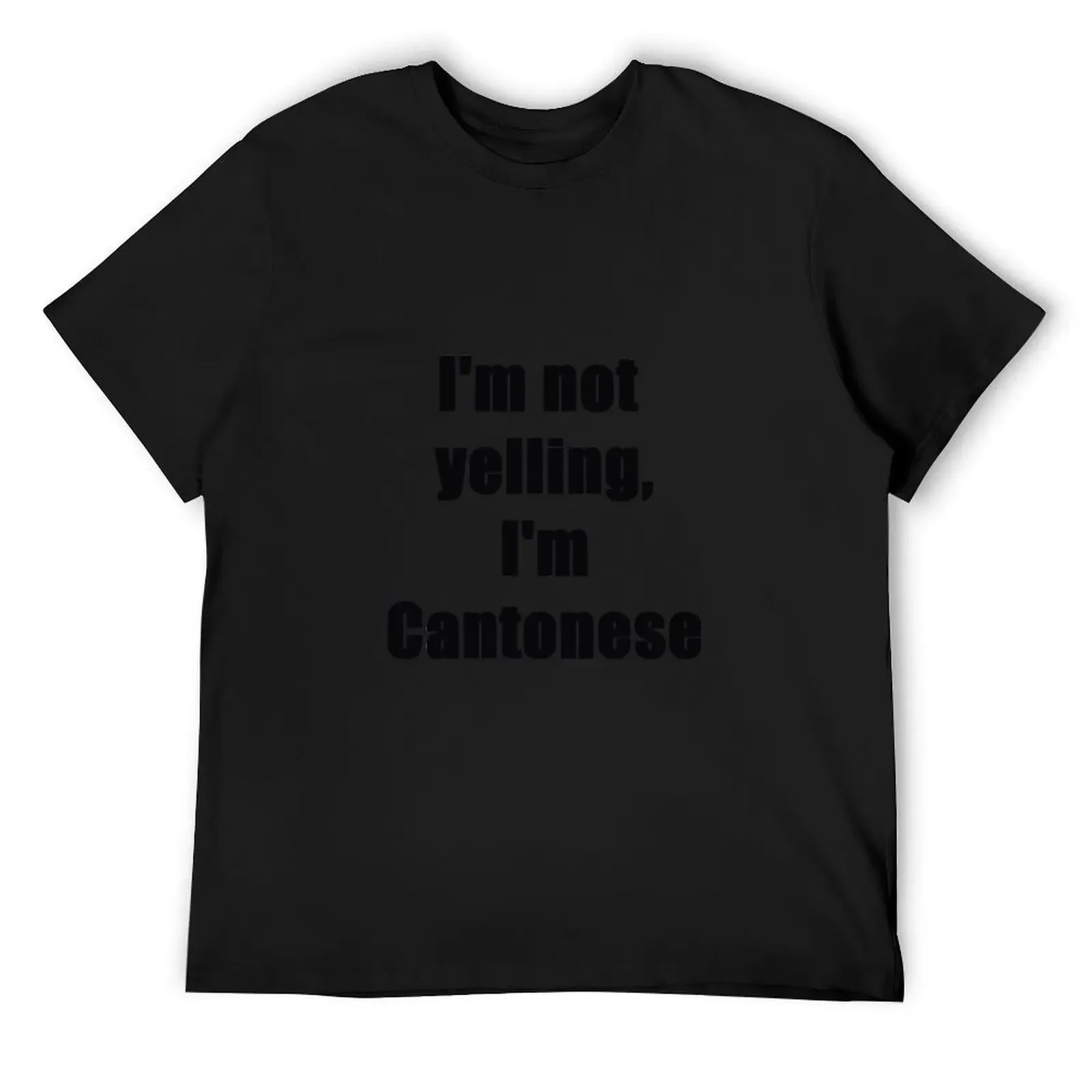 I'm not yelling, I'm Cantonese T-Shirt graphic t shirt vintage Short sleeve tee Blouse shirts graphic tee men
I'm not yelling, I'm Cantonese T-Shirt graphic t shirt vintage Short sleeve tee Blouse shirts graphic tee men