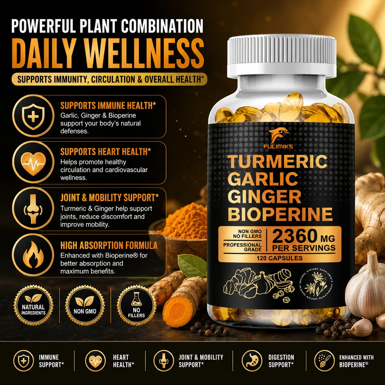 FULIMIKS Turmeric Ginger Garlic Capsules, with Black Pepper, Supports Joint Mobility, Heart Health, Digestion & Antioxidant
FULIMIKS Turmeric Ginger Garlic Capsules, with Black Pepper, Supports Joint Mobility, Heart Health, Digestion & Antioxidant