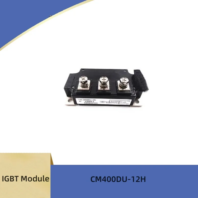 New IGBT Module CM400DU-12H CM400DU-12F CM400U-12NF CM200DU-24F CM200DU-24FA CM200DU-24H CM150DU-24F CM150DU-24FA in Stock
New IGBT Module CM400DU-12H CM400DU-12F CM400U-12NF CM200DU-24F CM200DU-24FA CM200DU-24H CM150DU-24F CM150DU-24FA in Stock