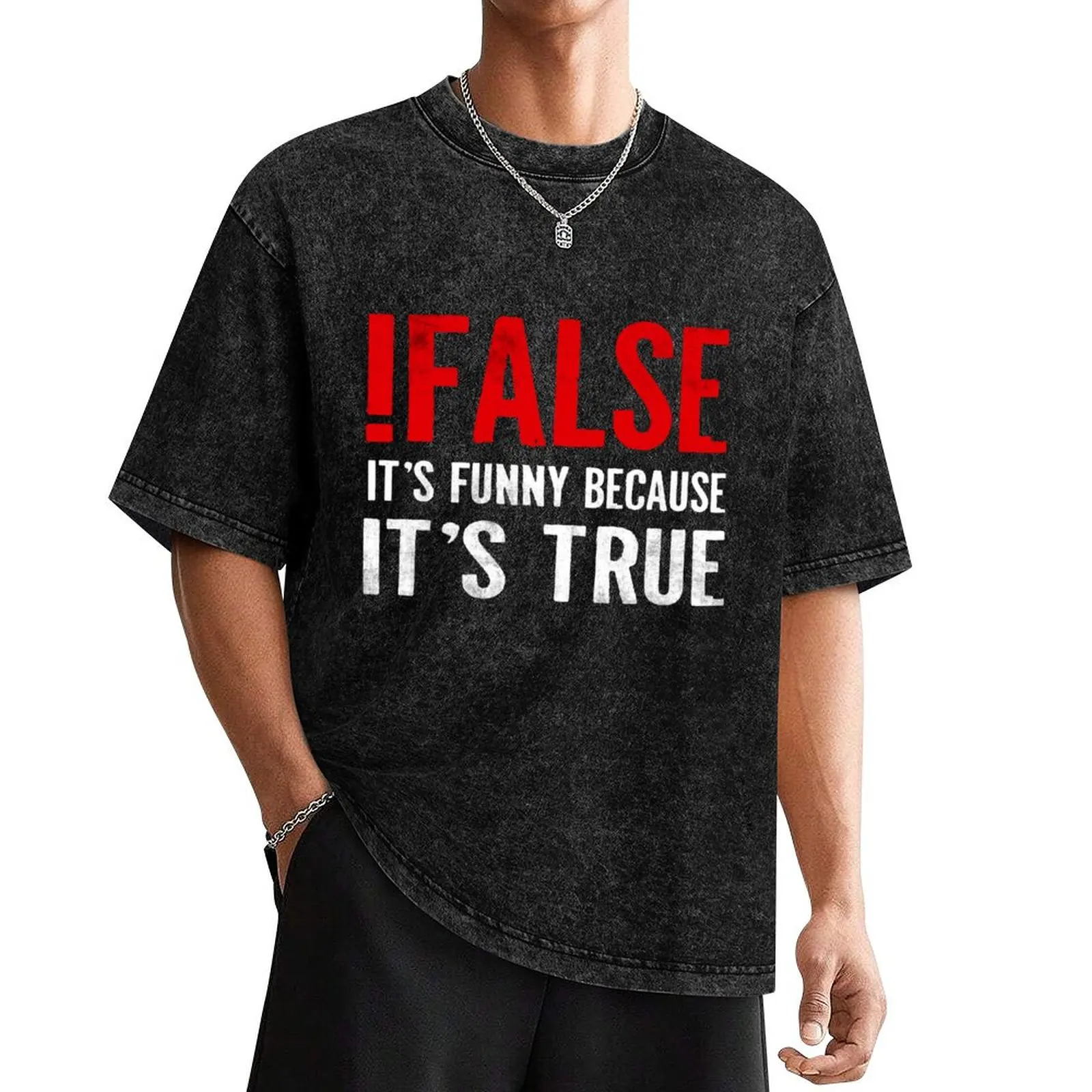 !False It's Funny Because It's True Programmer Quote Geek T-Shirt customs design your own essential t shirt mens t shirts
!False It's Funny Because It's True Programmer Quote Geek T-Shirt customs design your own essential t shirt mens t shirts