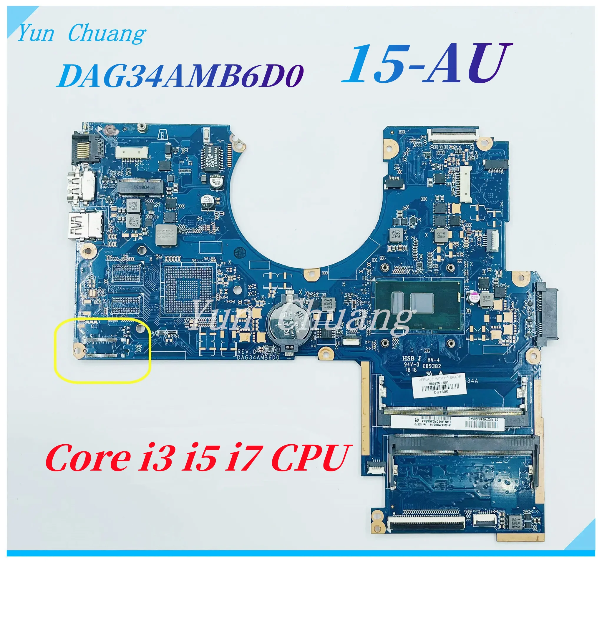 Материнская плата DAG34AMB6D0 для ноутбука HP PAVILION TPN-Q172 15-AU, материнская плата с процессором Core i3 i5 i7 UMA DDR4 856225-601 856225-001
Материнская плата DAG34AMB6D0 для ноутбука HP PAVILION TPN-Q172 15-AU, материнская плата с процессором Core i3 i5 i7 UMA DDR4 856225-601 856225-001