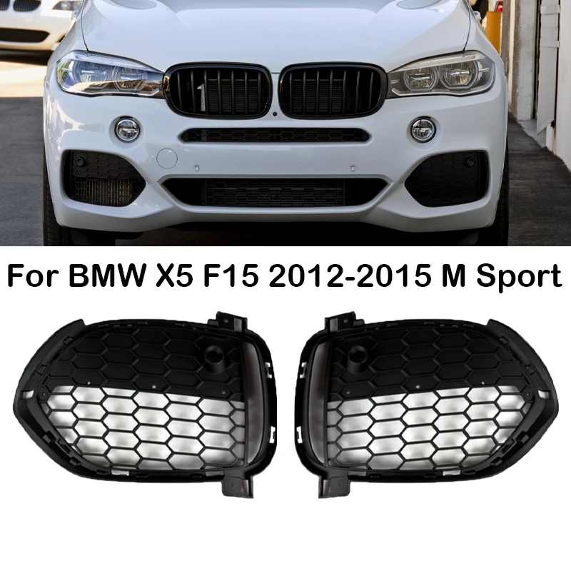 51118064633 51118064634 Car Front Bumper Open Fog Light Grilles Fog Lamp Cover Frame For BMW X5 F15 2012 2013 2014 2015 M Sport
51118064633 51118064634 Car Front Bumper Open Fog Light Grilles Fog Lamp Cover Frame For BMW X5 F15 2012 2013 2014 2015 M Sport