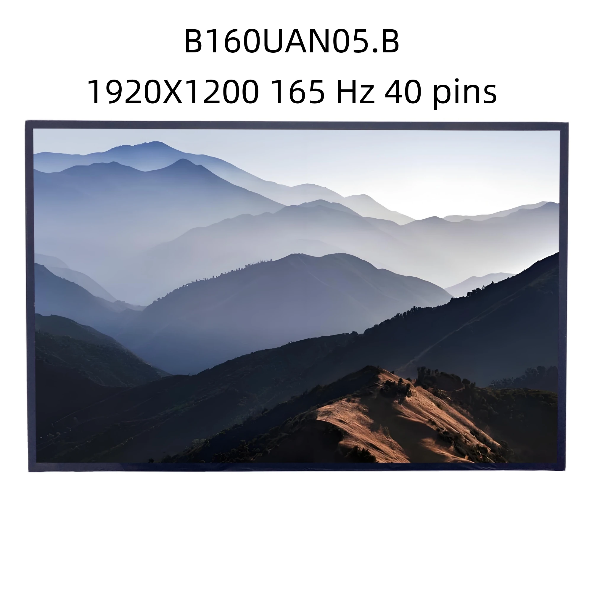 16.0'' B160UAN05.B 1920x1200 165HZ Laptop LCD Screen Display Matrix Panel NEW
16.0'' B160UAN05.B 1920x1200 165HZ Laptop LCD Screen Display Matrix Panel NEW