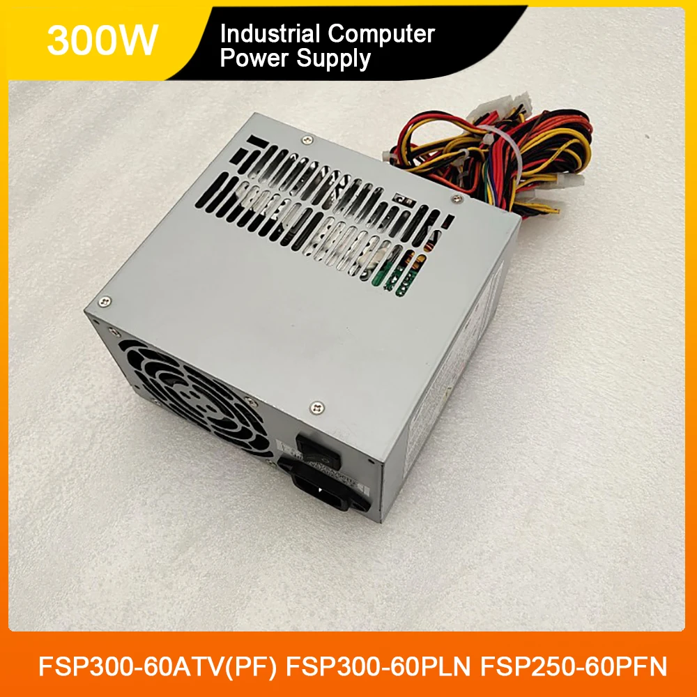 FSP300-60ATV(PF) FSP300-60PLN 300W, Промышленный Блок питания для компьютера, высокое качество, быстрая доставка
FSP300-60ATV(PF) FSP300-60PLN 300W, Промышленный Блок питания для компьютера, высокое качество, быстрая доставка