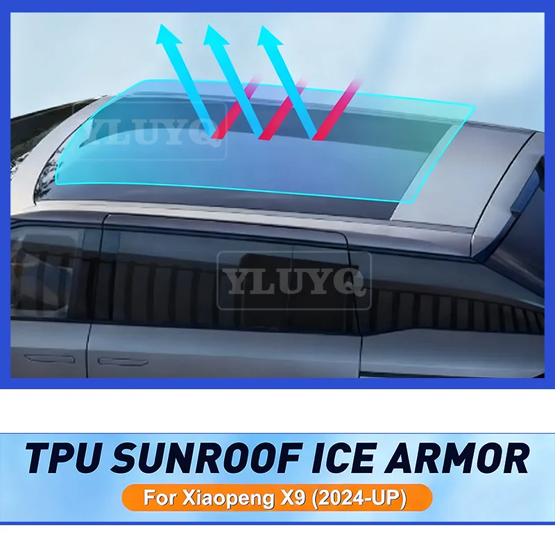 For XiaoPeng X9 2024 2025 TPU Ice Armor Pre-Cut Sunroof Protection Film Heat Insulation Awning Supplies Car PPF Accessories
For XiaoPeng X9 2024 2025 TPU Ice Armor Pre-Cut Sunroof Protection Film Heat Insulation Awning Supplies Car PPF Accessories